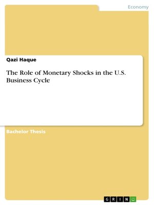 cover image of The Role of Monetary Shocks in the U.S. Business Cycle